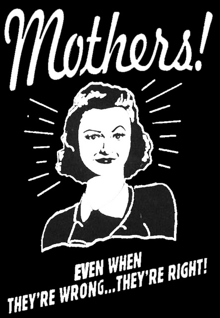 IMAGE: http://www.justinunderwater.com/gallery/albums/Admin/Mom_Always_Right.sized.jpg